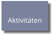 Aktivitäten